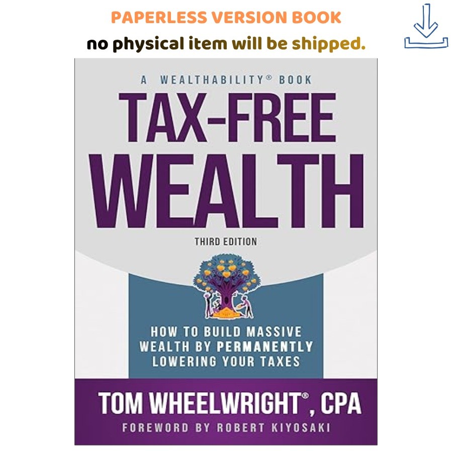 Tax-Free Wealth: How to Build Massive Wealth b, Wheelwright Tom 2026