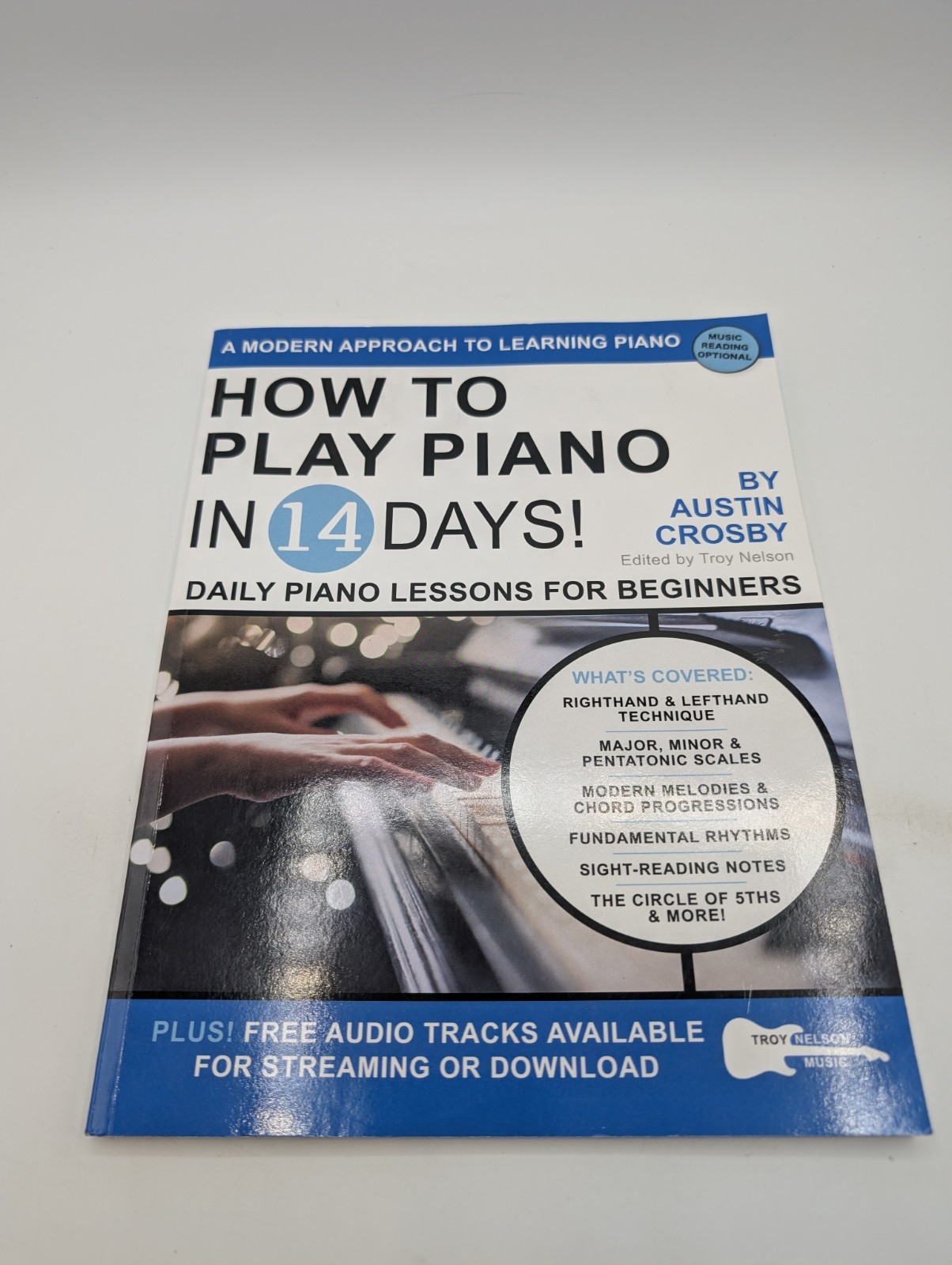 Austin Crosby How to Play Piano in 14 Days (Paperback) Play Music in 14 Days