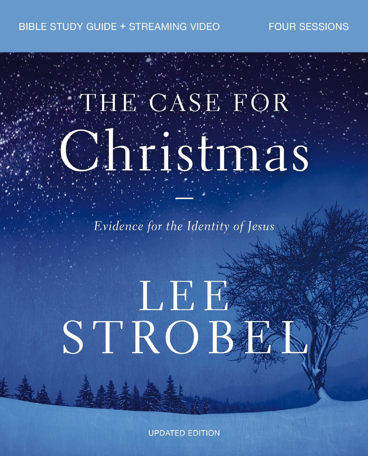 The Case for Christmas Bible Study Guide + Streaming Video, Updated Edition: