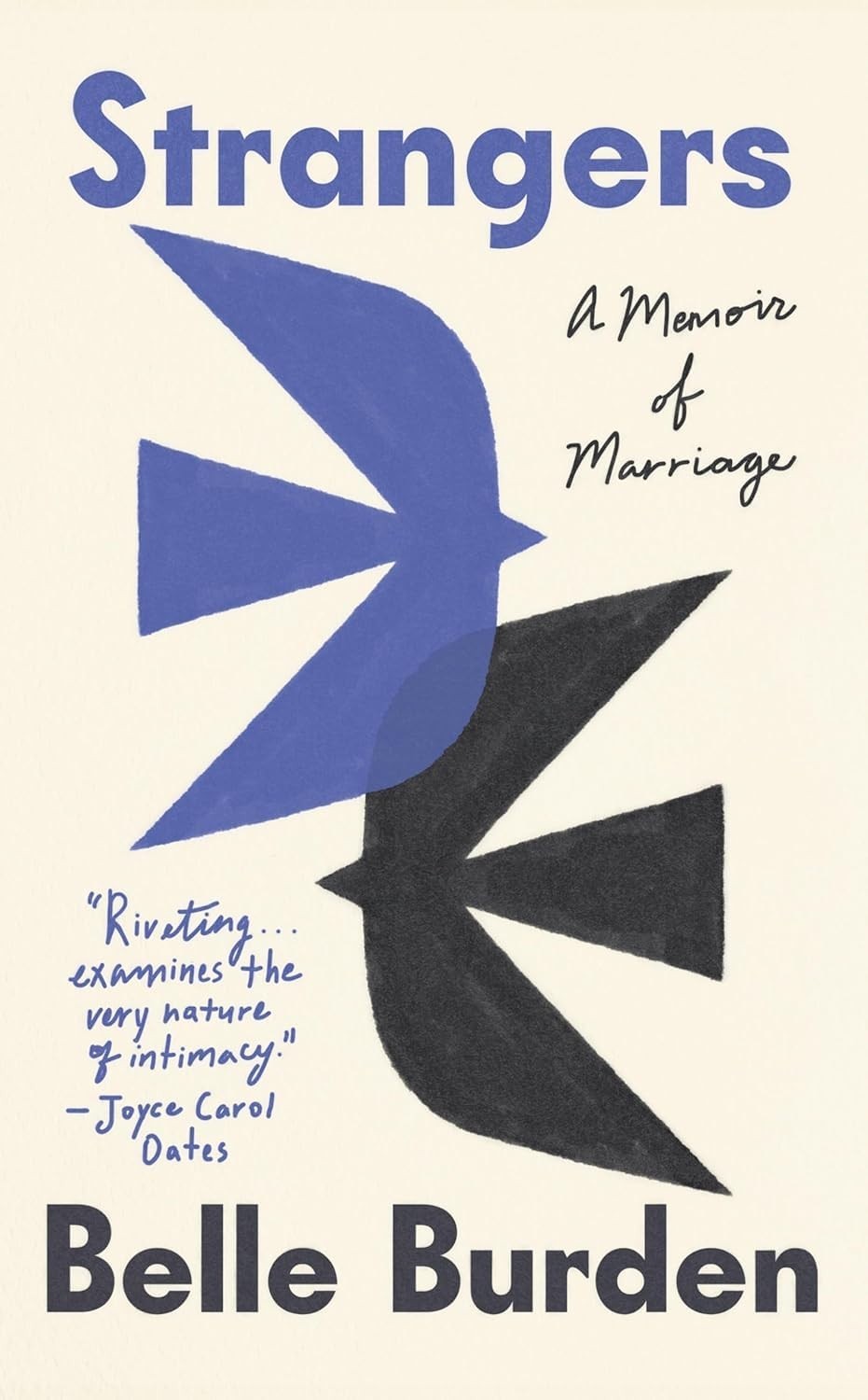 Strangers: A Memoir of Marriage Paperback by Belle Burden paperback USA STOCK