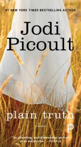 Plain Truth: A Novel – Mass Market Paperback By Picoult, Jodi – GOOD