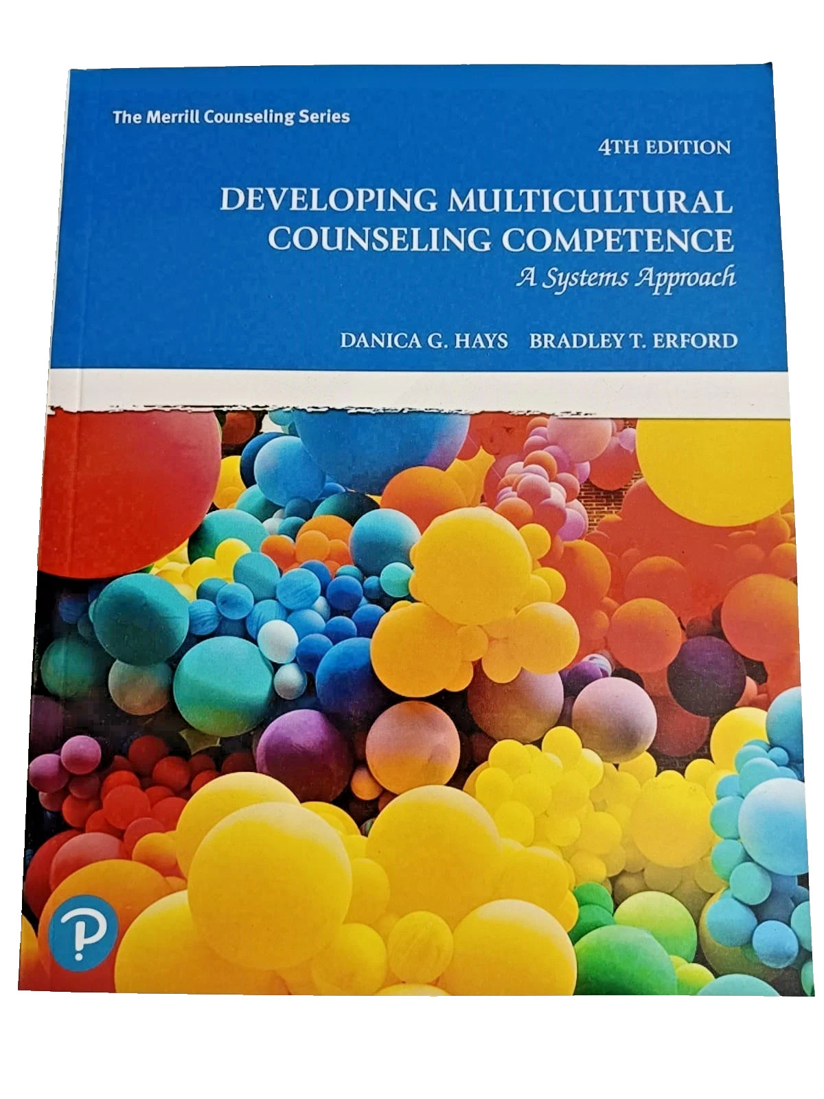 Developing Multicultural Counseling Competence: A Systems Approach-9780137474196