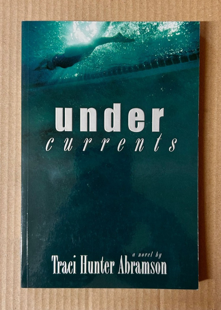 Undercurrents by Traci Hunter Abramson (Undercurrents #1, Covenant)
