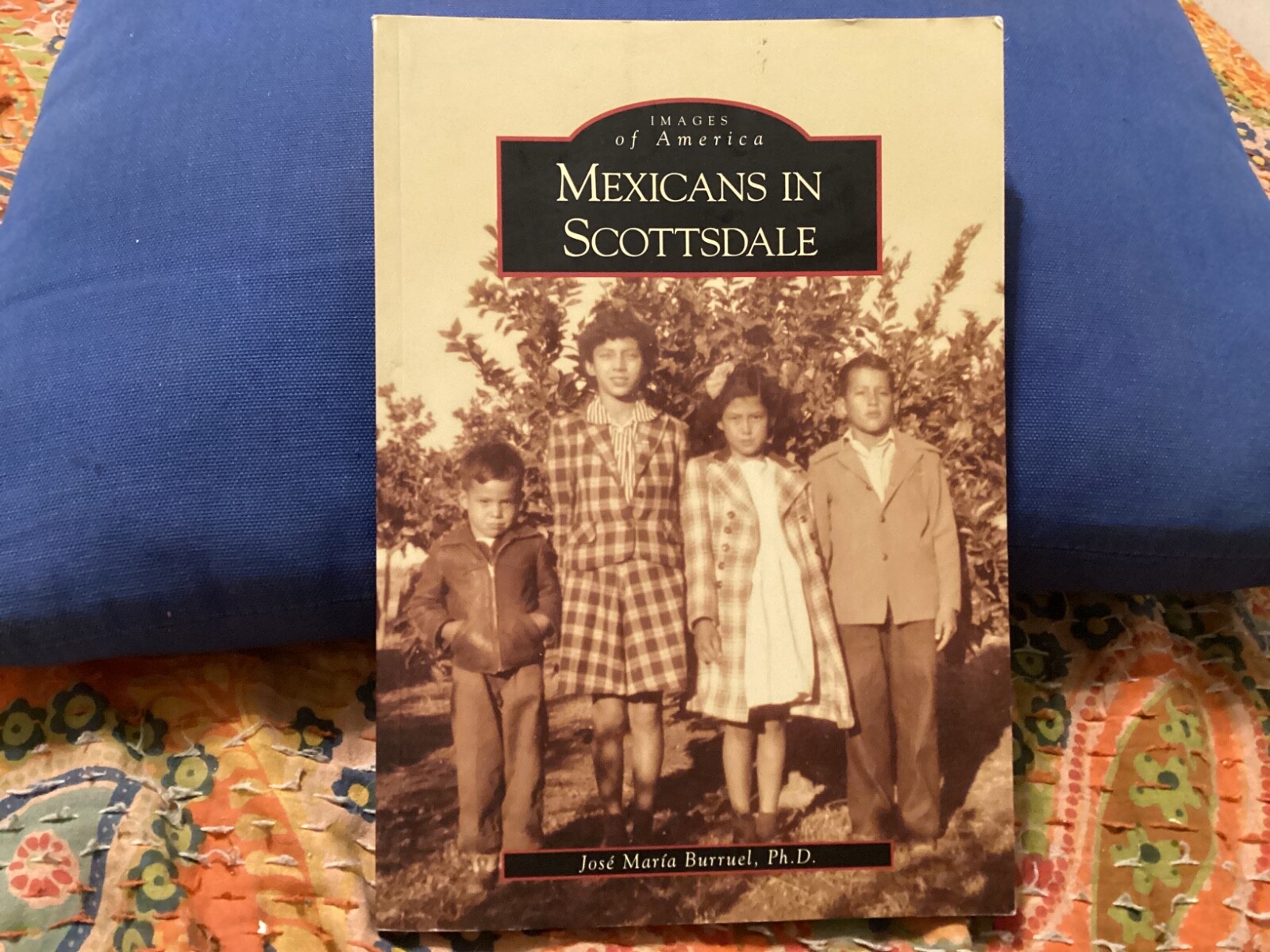 MEXICANS IN SCOTTSDALE, 2007 IMAGES OF AMERICA PAPERBACK, 128 PAGES/FREE POSTAGE