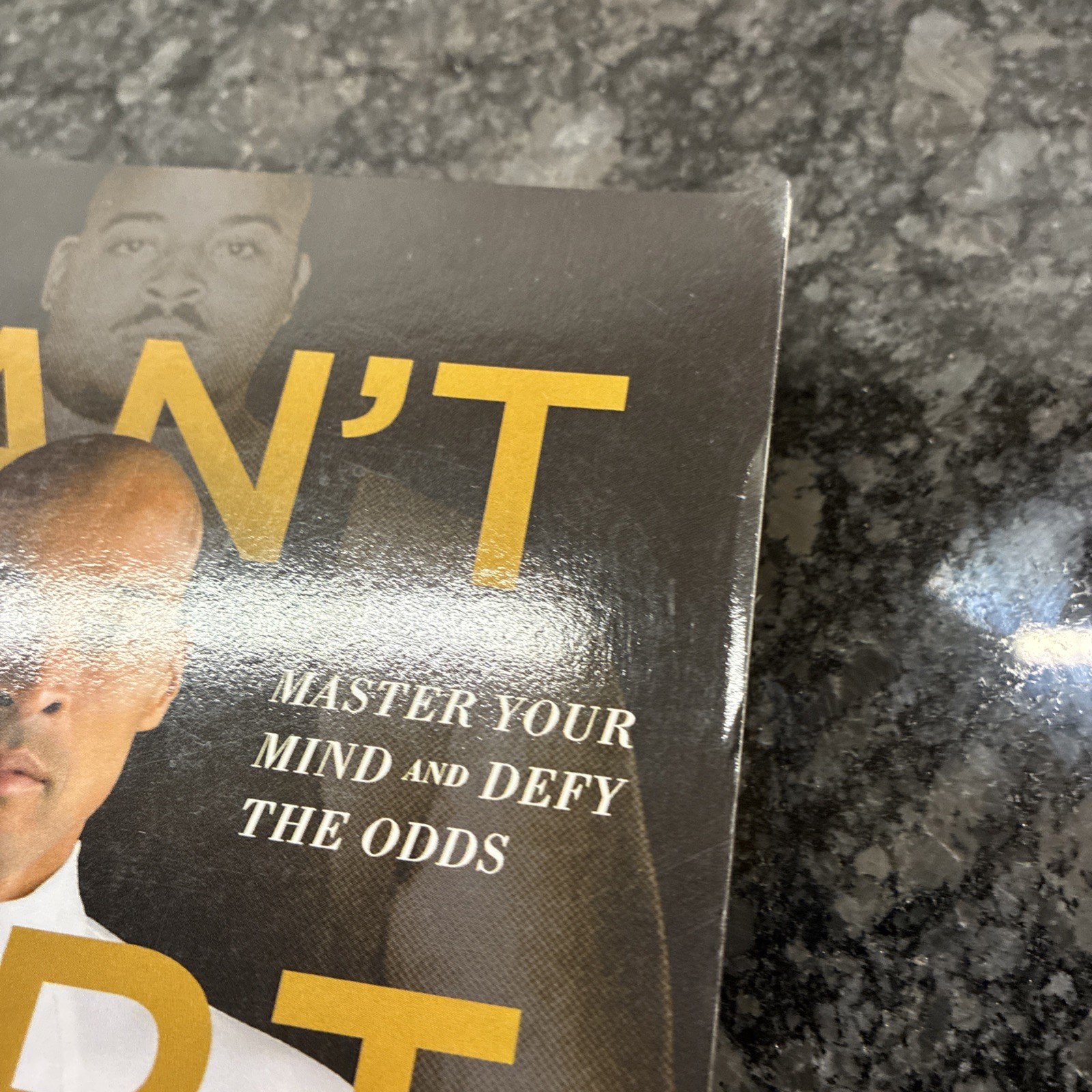 Can’t Hurt Me: Master Your Mind and Defy the Odds