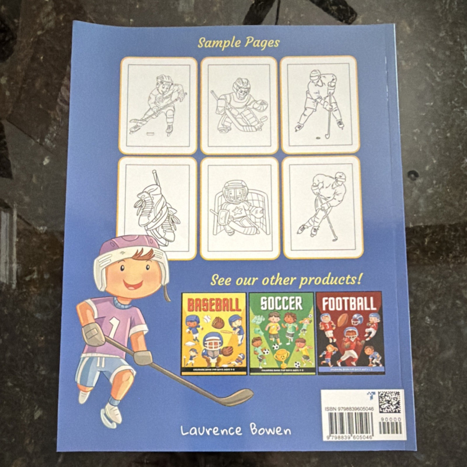Laurence Bowen Hockey Coloring Book for Boys Ages 4-8 Paperback Ice Hockey