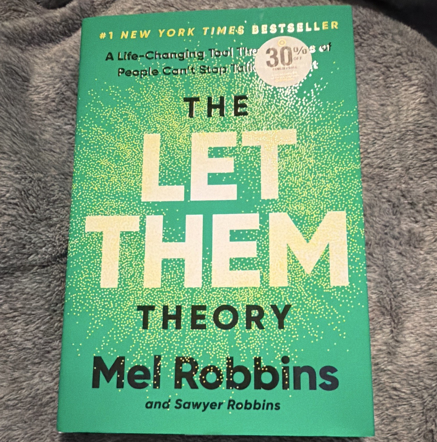 Mel Robbins & Sawyer Robbins The Let Them Theory Hardcover 2024 Hay House