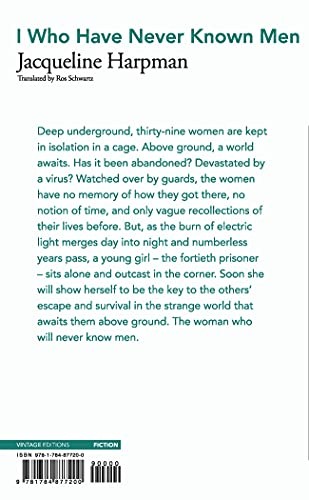 I Who Have Never Known Men (Vintage Editions) [Paperback] Harpman, Jacqueline