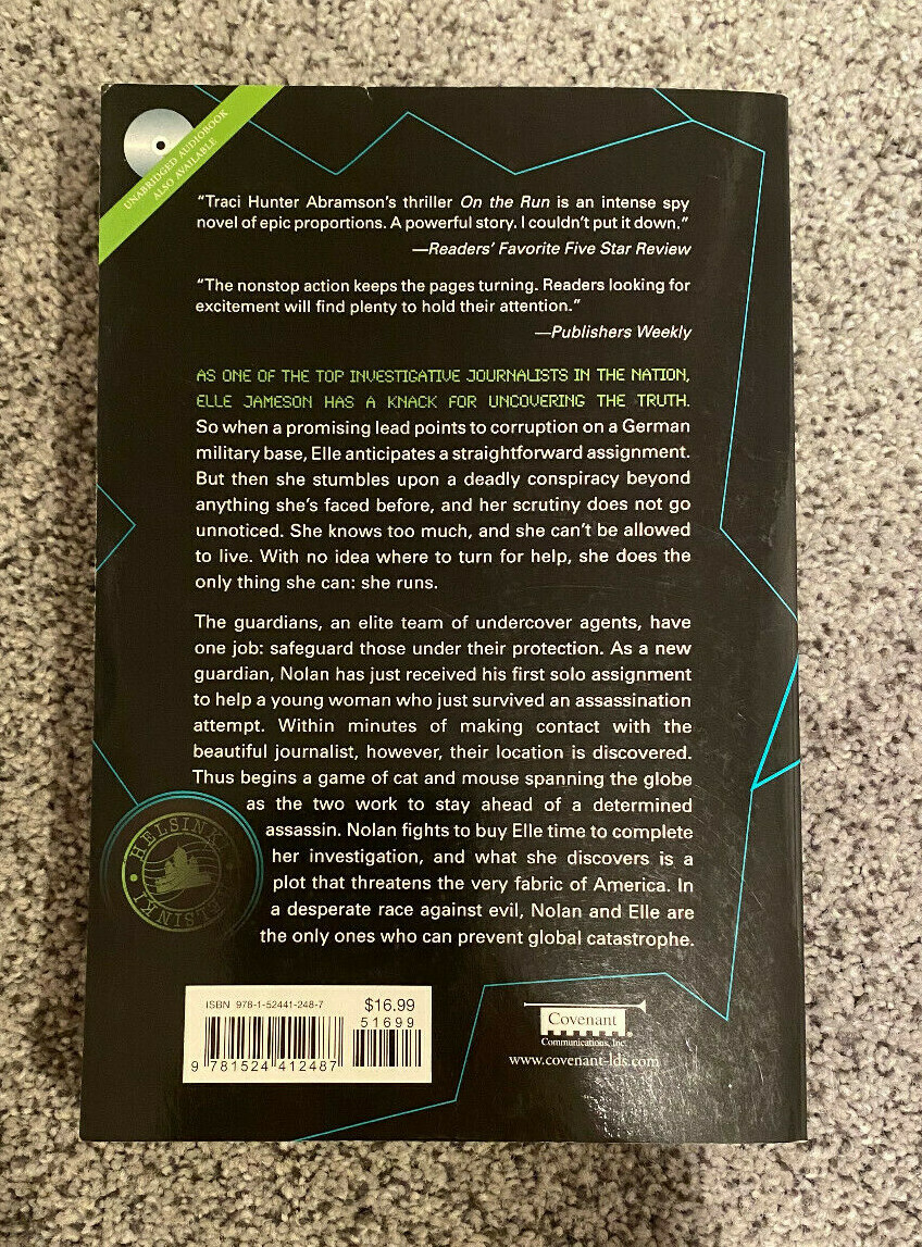 On the Run by Traci Hunter Abramson (Guardian Series, Covenant)