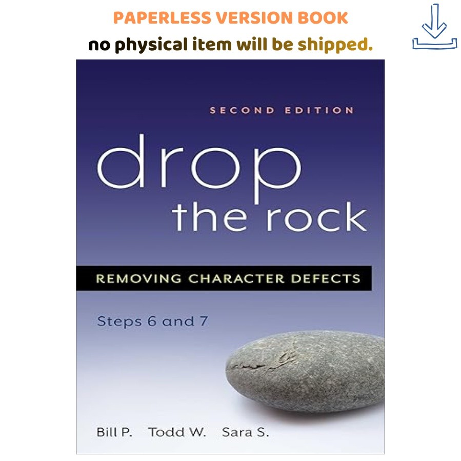 Drop the Rock: Removing Character Defects – S, Bill P. 2026