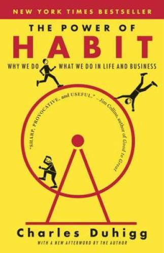 The Power of Habit: Why We Do What We Do in Life and Business – VERY GOOD