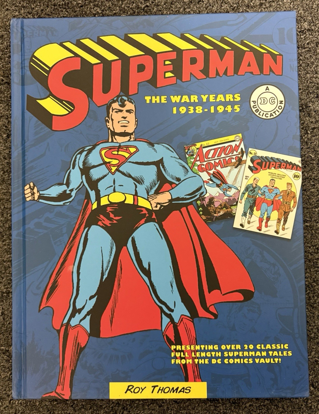 SUPERMAN: The War Years 1938-1945 by Roy Thomas DC Comics New