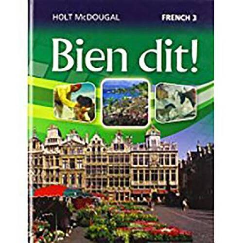 Bien dit!: Student Edition Level 3 2013 (French Edition) – Hardcover – VERY GOOD