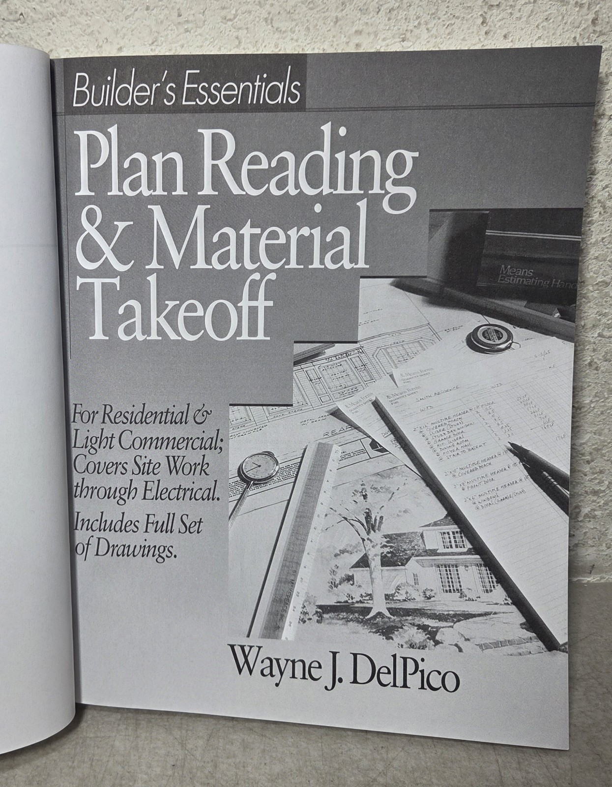 Builders Essentials Plan Reading & Material Takeoff Wayne DelPico PB Book 1994
