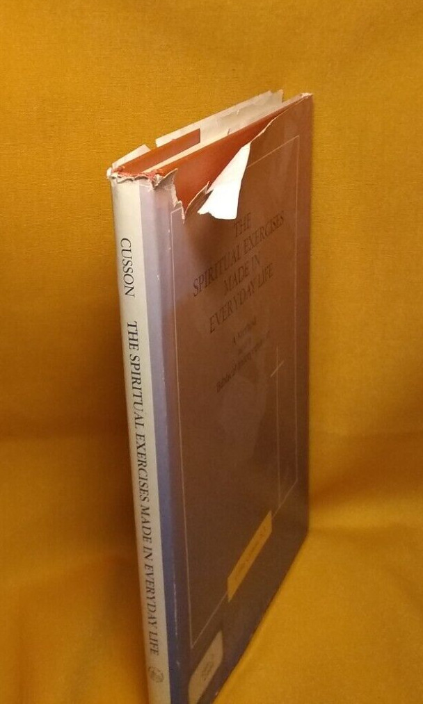 The Spiritual Exercises Made in Everyday Life Gilles Cusson HCDJ 1989 Jesuit
