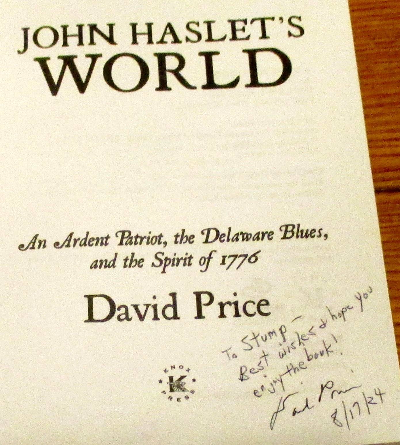 2020 John Haslet’s World by David Price SIGNED Trade Paperback Book