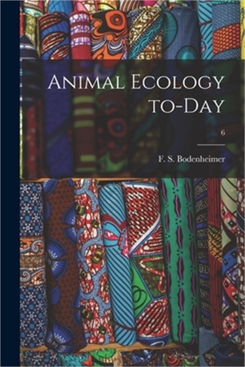 Animal Ecology To-day; 6 (Paperback or Softback)