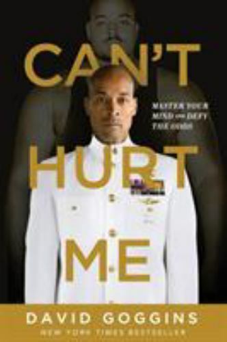 Can’t Hurt Me : Master Your Mind and Defy the Odds by David Goggins ,Paper- NEW