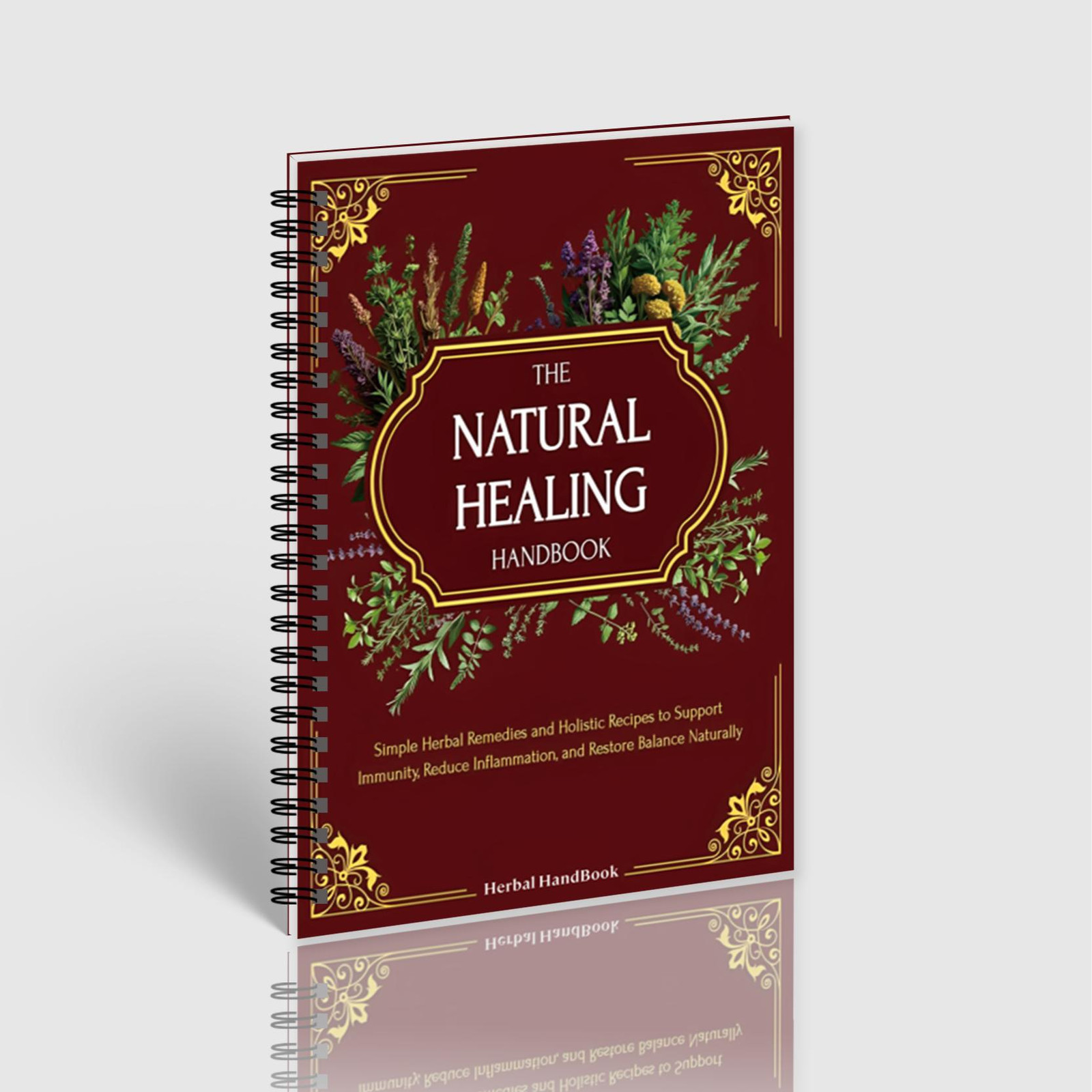 Spiral-bound Natural Healing Handbook Herbal Encyclopedia & Plant Guide Notebook