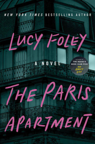 The Paris Apartment: A Novel – Hardcover By Foley, Lucy – GOOD