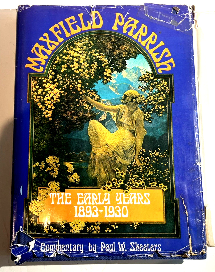 MAXFIELD PARRISH BOOK: THE EARLY YEARS: 352 PAGES: 1973