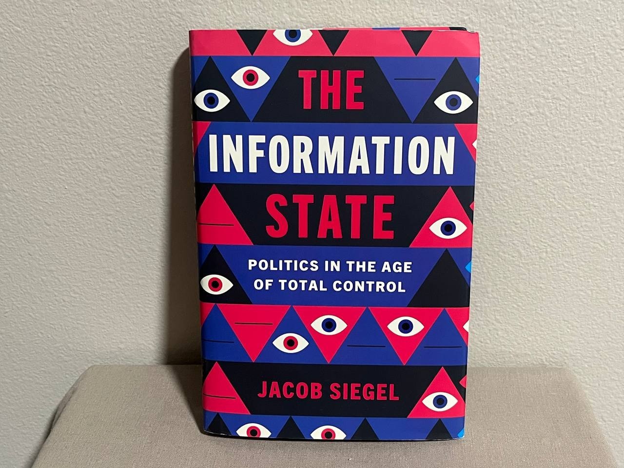 The Information State by Jacob Siegel – 2026 Brand New Hardcover