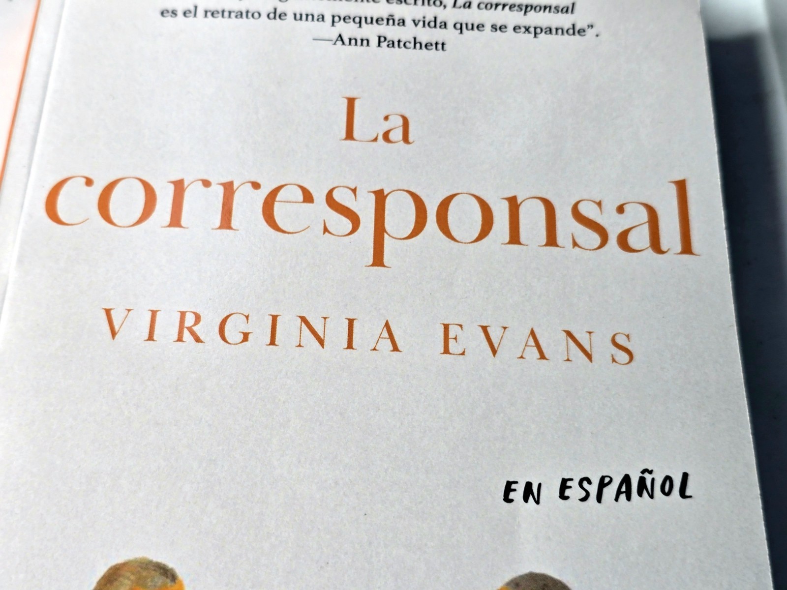 La Corresponsal by Virginia Evans 2025, Trade Paperback Spanish First Edition