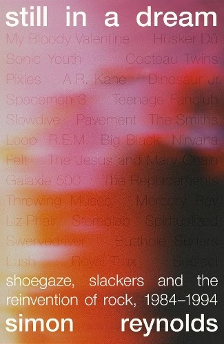 Simon Reynolds Still in a Dream (Paperback) (UK IMPORT) (PRESALE 06/18/2026)