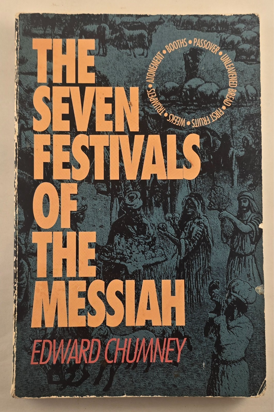 Seven Festivals of the Messiah, Chumney, Edward SIGNED