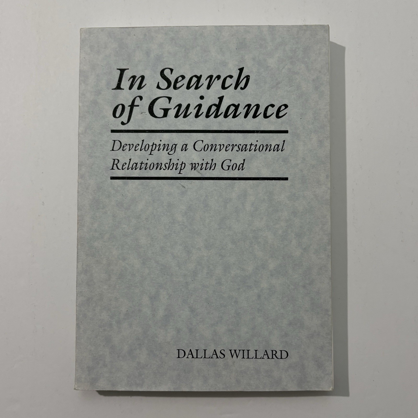 In Search of Guidance : Developing a Conversational Relationship with God 1993