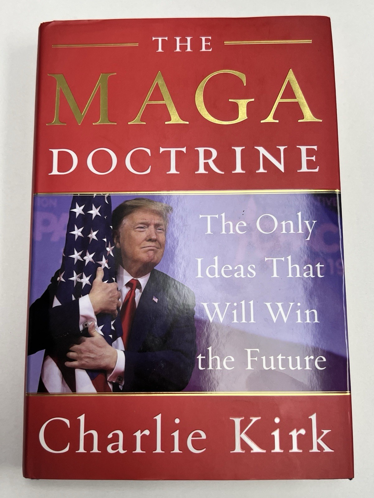 MAGA Doctrine Signed – Charlie Kirk – Autographed Book – First Edition