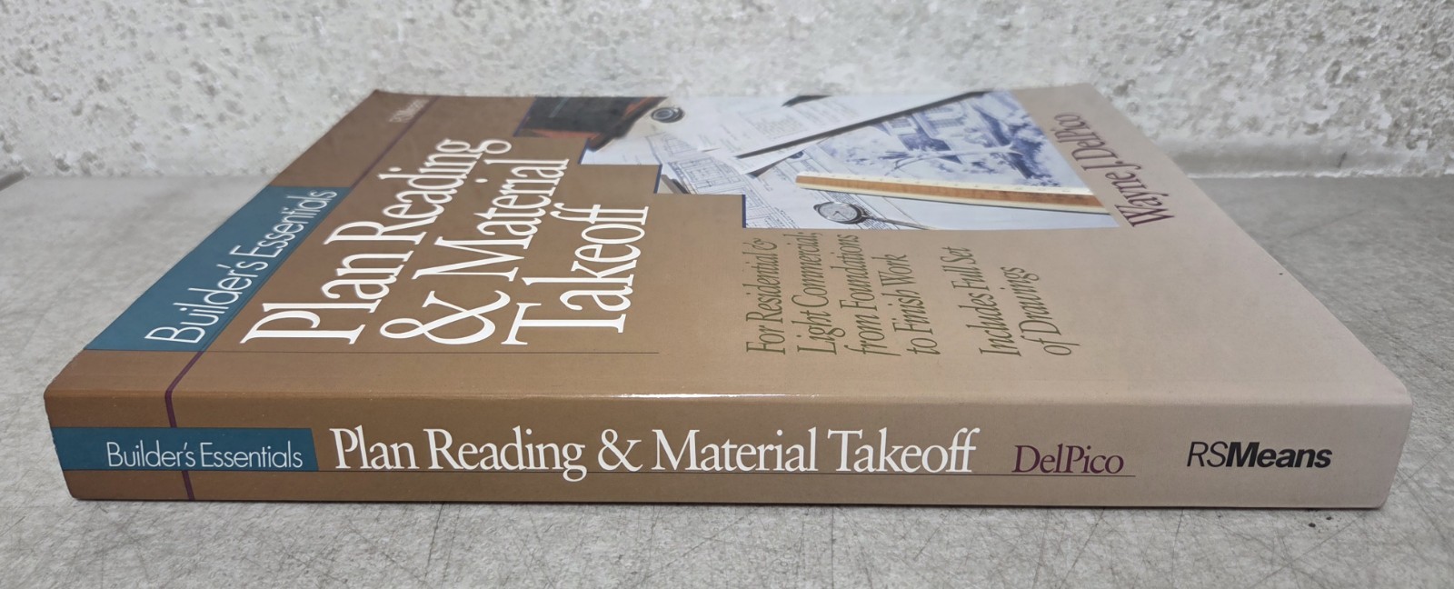 Builders Essentials Plan Reading & Material Takeoff Wayne DelPico PB Book 1994