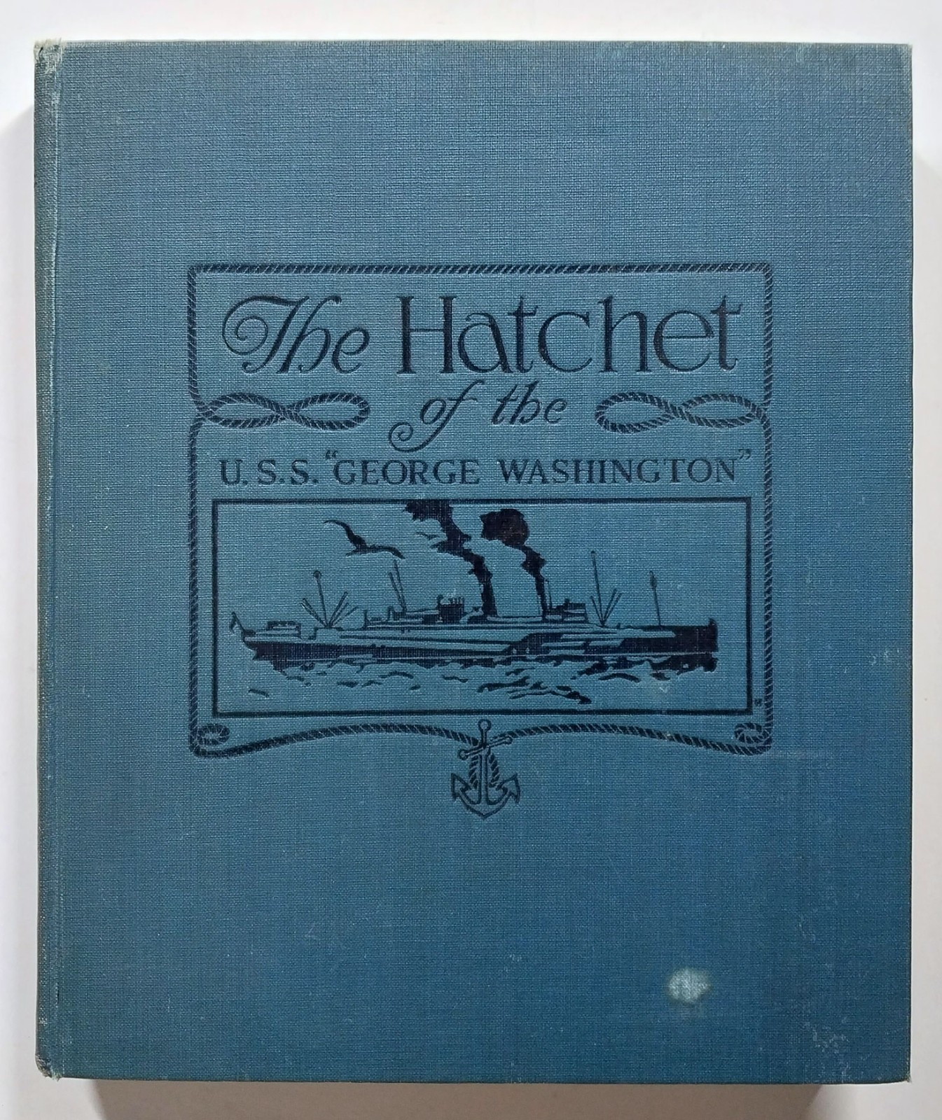 The Hatchet Of The USS George Washington HC Compilation Newspaper WWI