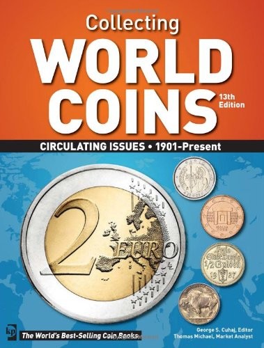Collecting World Coins: Circulating Issues 1901 – Present