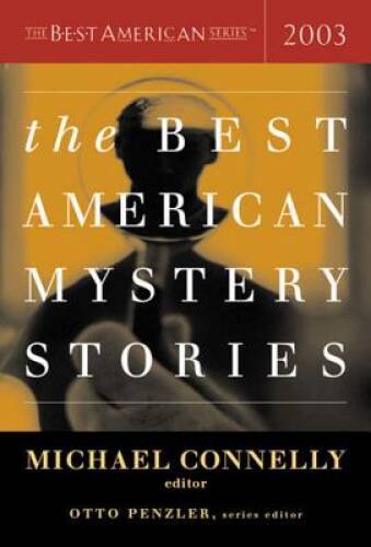 The Best American Mystery Stories 2003 (The Best American Series) – GOOD