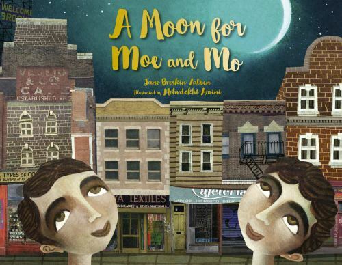 A Moon for Moe and Mo Format: Hardback