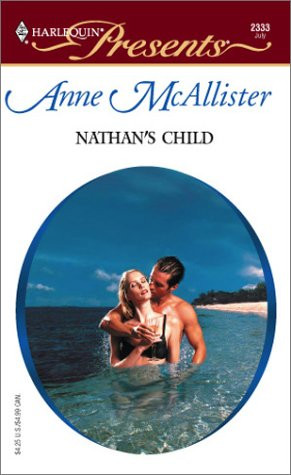 Nathan’s Child (Modern Day Knights) – Mcallister, Anne – Good – See conditio…