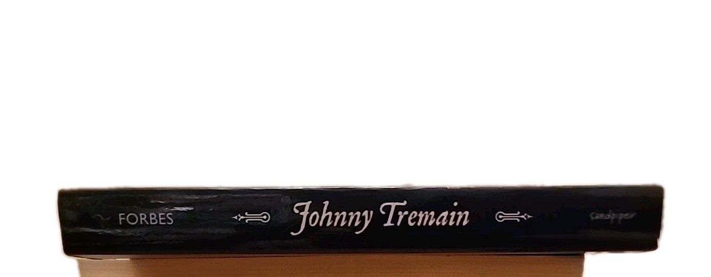 Johnny Tremain : A Newbery Award Winner by Esther Hoskins Forbes (2011, Tr Pbk)