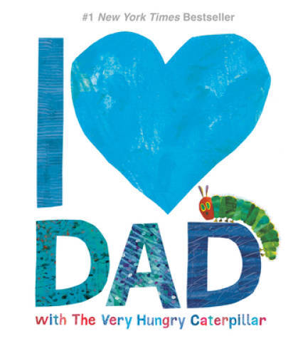 I Love Dad with The Very Hungry Caterpillar (The World of – VERY GOOD