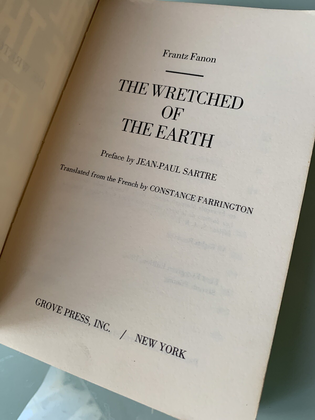 WRETCHED OF EARTH By Frantz Fanon First Evergreen Edition 1966