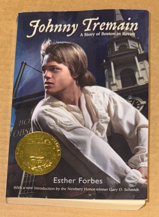 Johnny Tremain : A Newbery Award Winner by Esther Hoskins Forbes (2011, PB, VG)