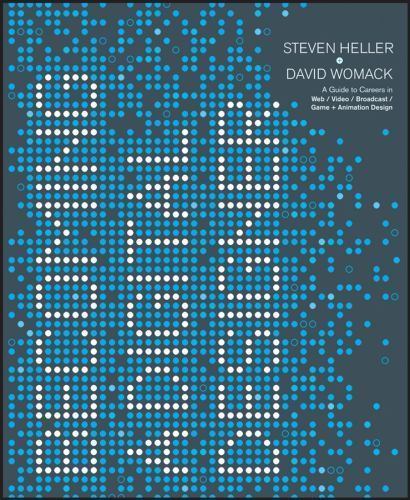 Becoming a Digital Designer: A Guide to Career- 9780470048443, Heller, paperback