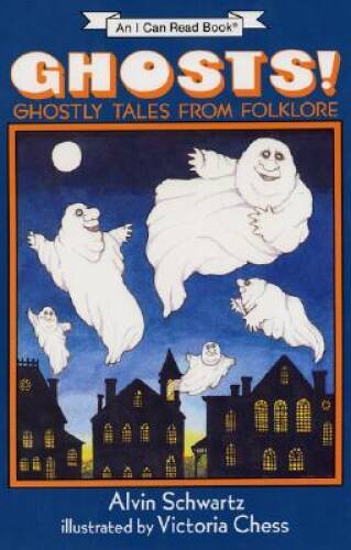 Ghosts! Ghostly Tales from Folklore – Library Binding By Schwartz, Alvin – GOOD