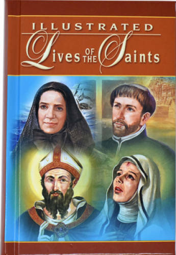 Illustrated Lives of the Saints – Hardcover – GOOD