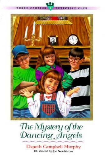 The Mystery of the Dancing Angels (Three Cousins Detective Club) (Book 4) – GOOD