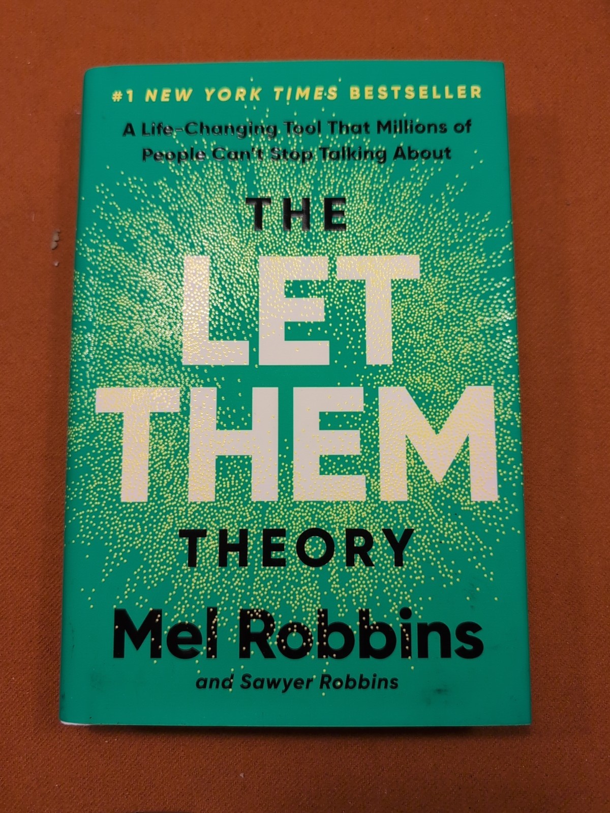 Let Them Theory : A Life-Changing Tool by Mel Robbins