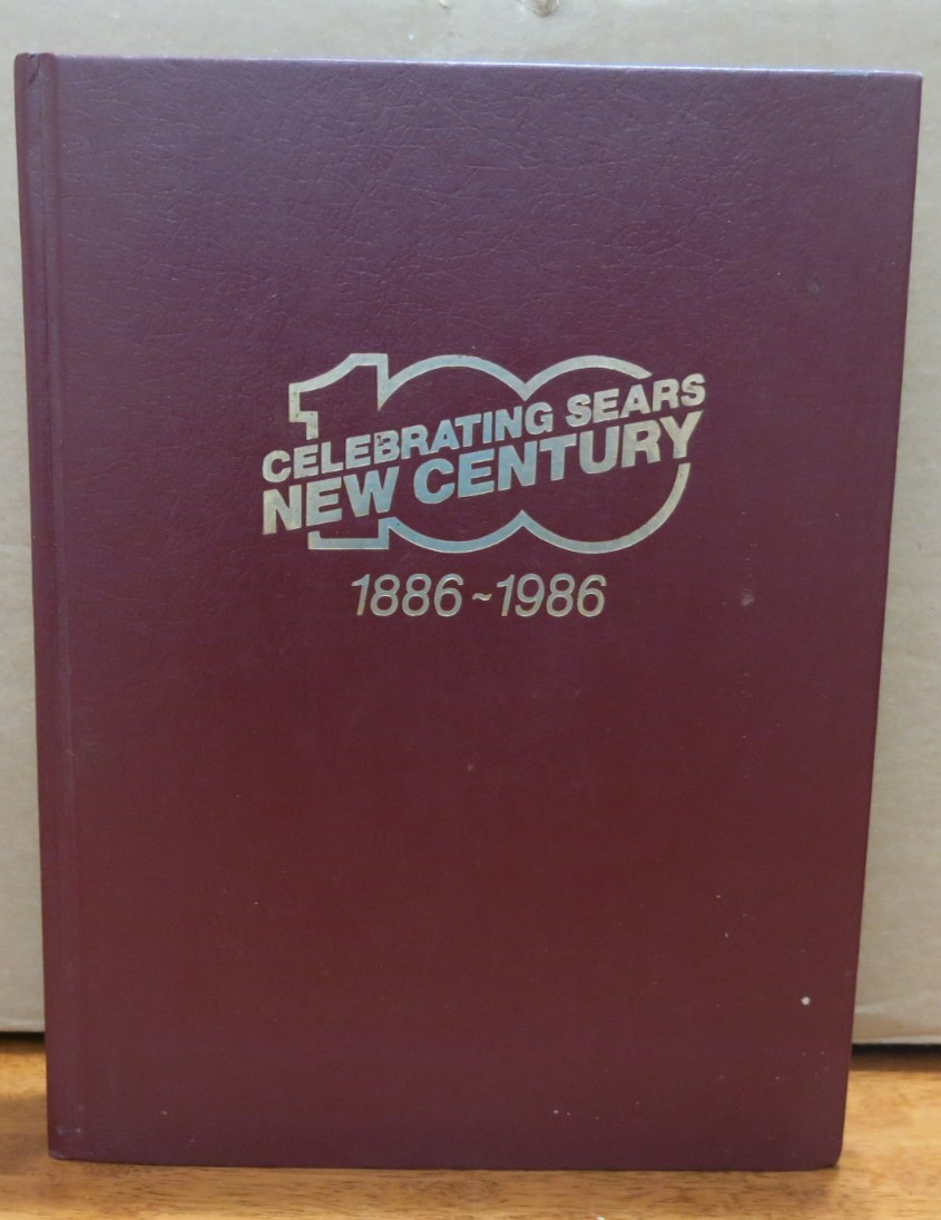 Celebrating Sears New Century 1886-1986, HB Catalog Book, over 1,200 pages, Fair