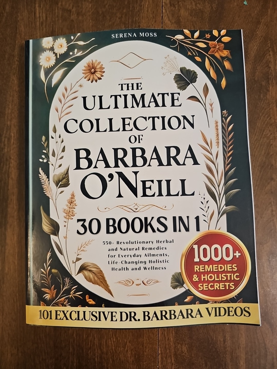The Ultimate Collection of Barbara O’Neill: 550+ Revolutionary Herbal and Nat…