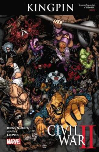 Civil War II: Kingpin – Paperback By Rosenberg, Matthew – GOOD