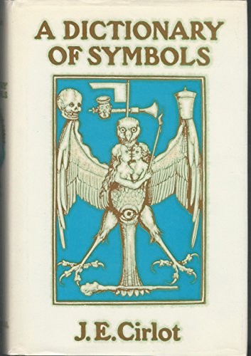 A Dictionary of Symbols – Hardcover By J. E. Cirlot – ACCEPTABLE